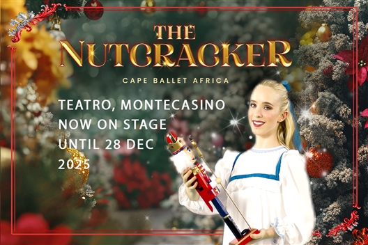 Cape Ballet Africa THE NUTCRACKER (JHB)